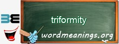 WordMeaning blackboard for triformity